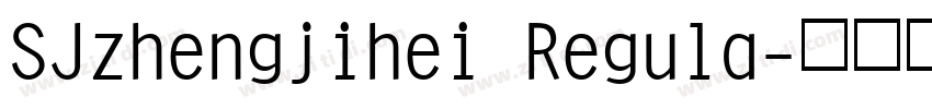 SJzhengjihei Regula字体转换